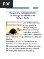 Tranquila Tragaleguas