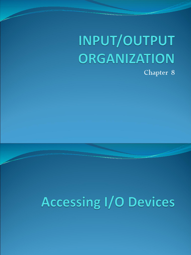 Lecture 25_28 Io Organization | PDF | Input/Output | Central Processing ...