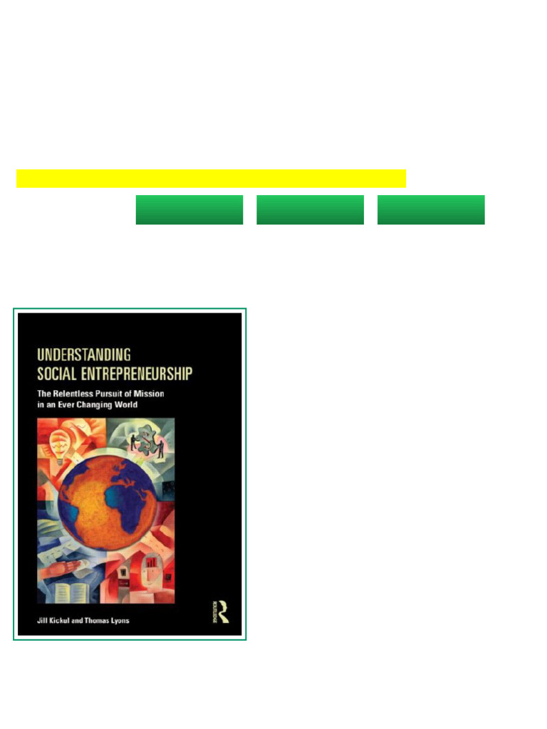 Understanding Social Entrepreneurship The Relentless Pursuit of Mission ...