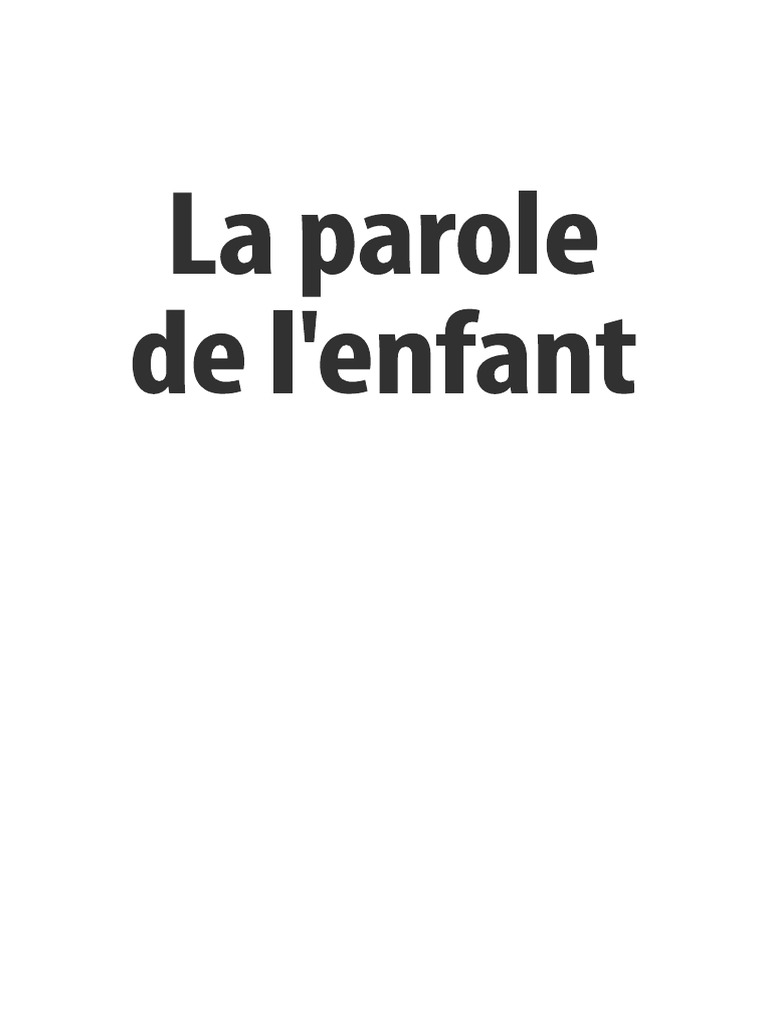Parole de l'enfant en justice : enjeux et pratiques | PDF | Justice ...