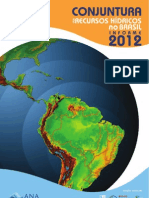 Conjuntura Dos Recursos Hídricos No Brasil: Informe 2012. Ed. Especial.