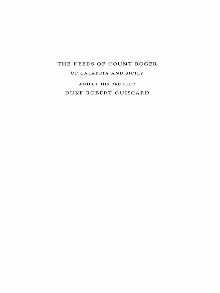 Goffredo Malaterra, The Deeds of Count Roger of Calabria and Sicily and ...