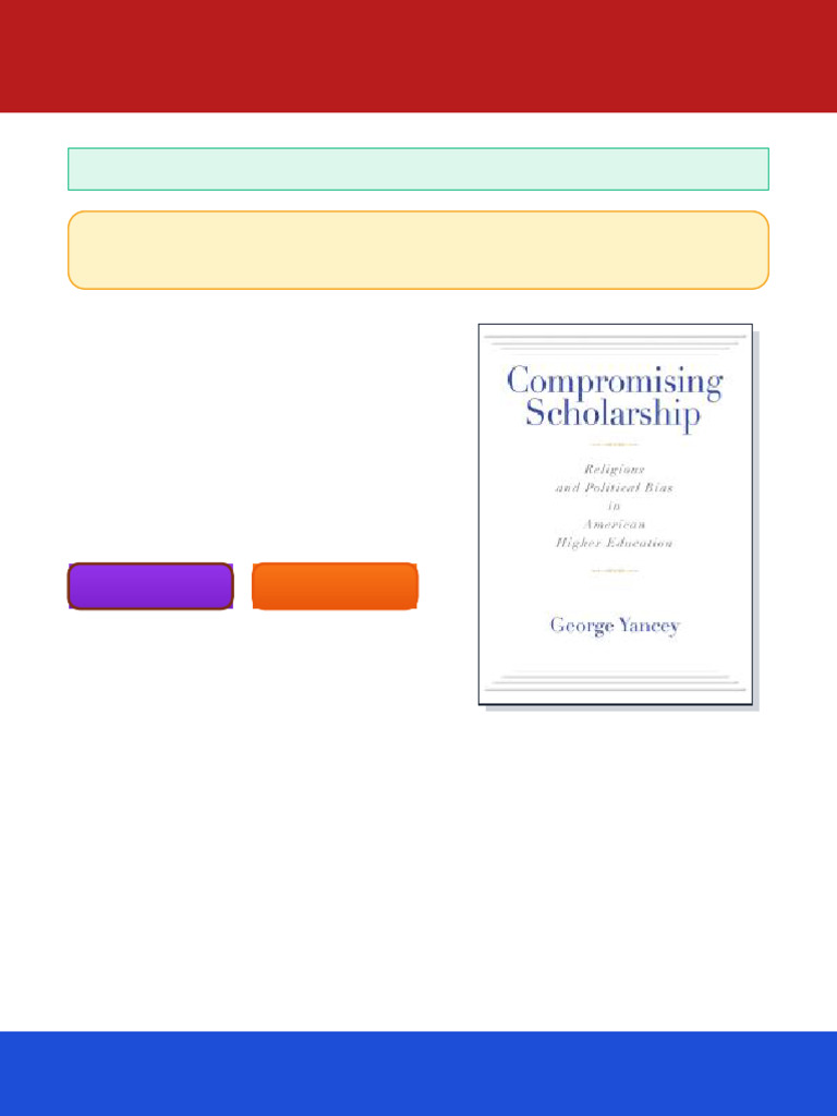 Compromising Scholarship Religious and Political Bias in American ...