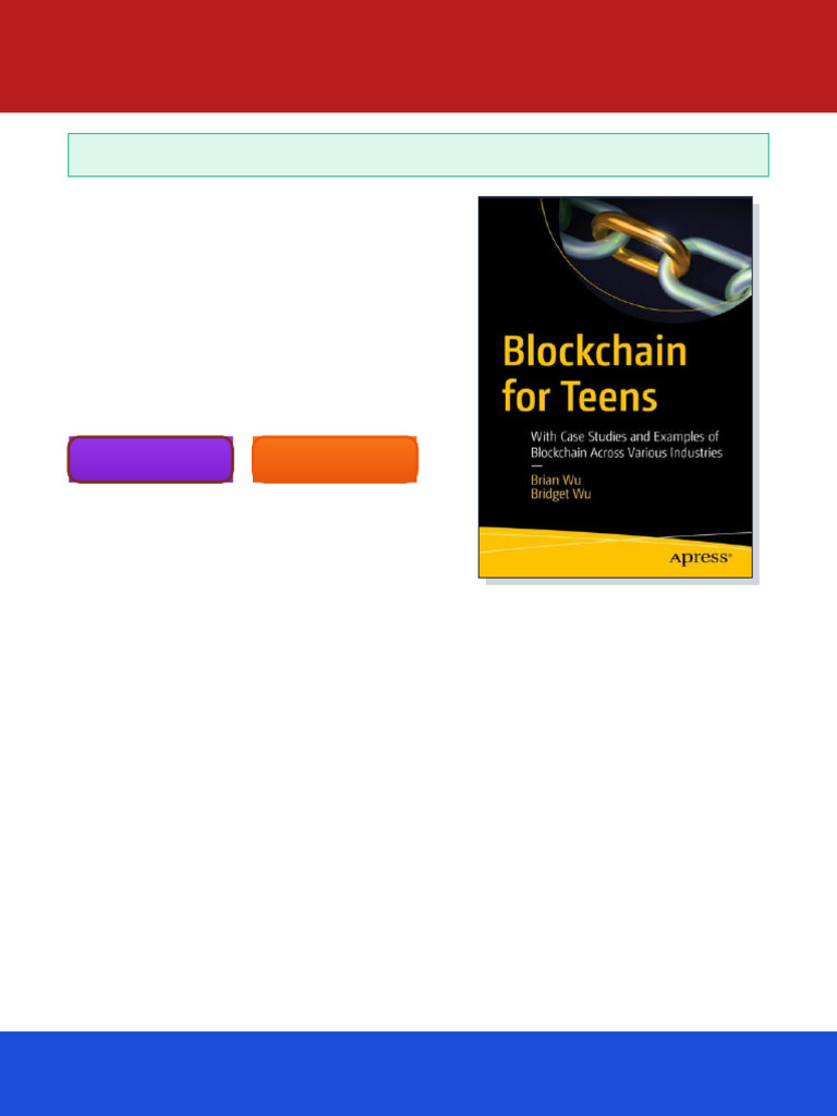 Blockchain For Teens: With Case Studies and Examples of Blockchain ...