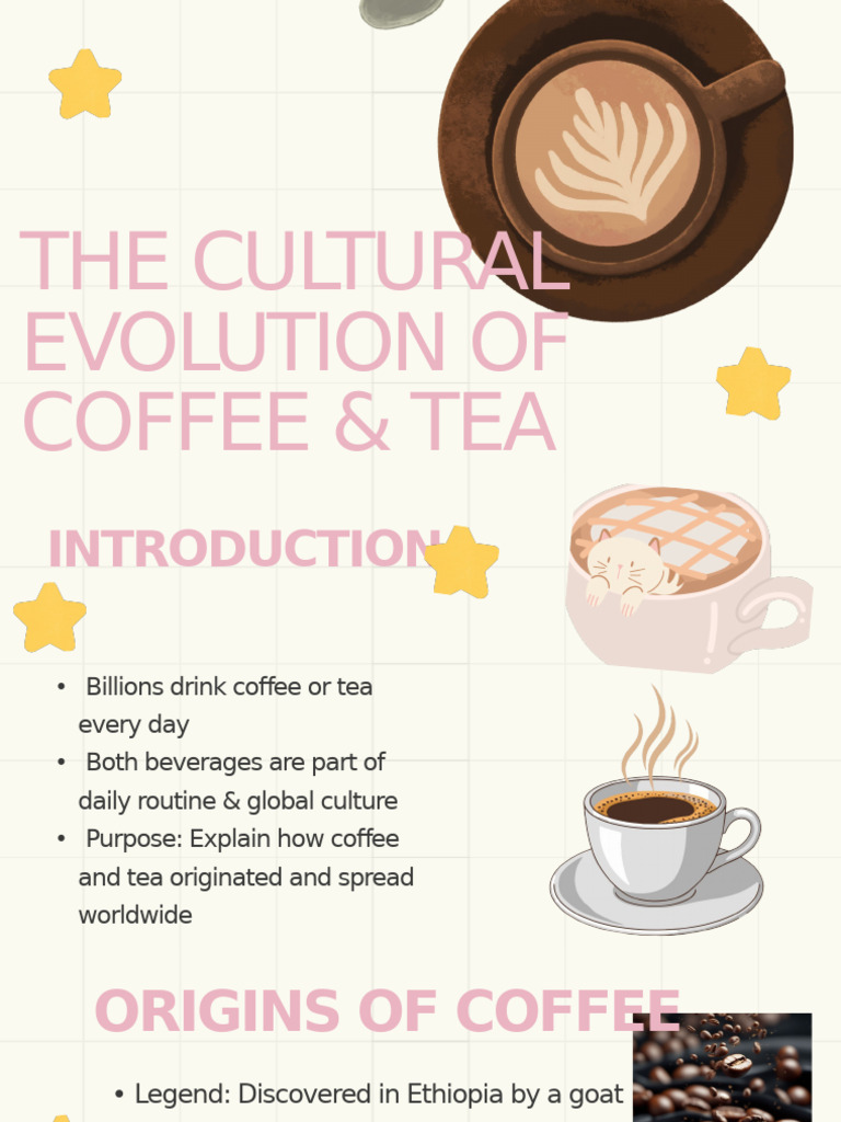 The Cultural Evolution of Coffee & Tea (1) | PDF