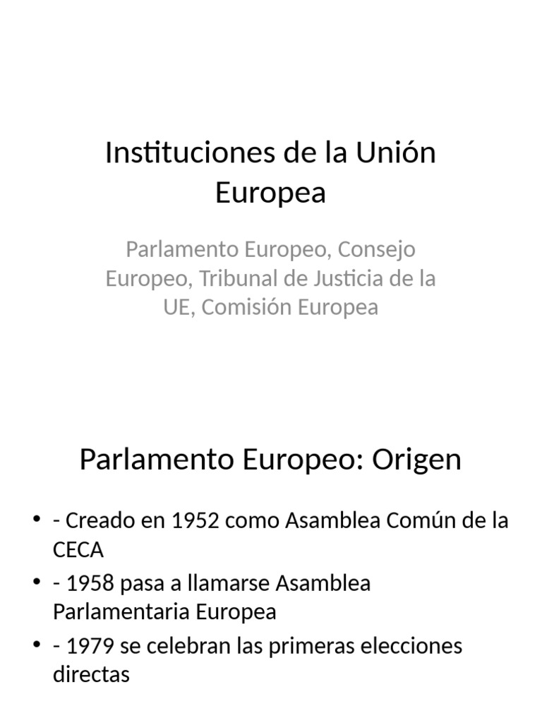 Instituciones Clave de la UE: Funciones y Origen | PDF