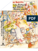 Mikhail Bakhtin - A Cultura Popular na Idade Média e no Renascimento - O contexto de François Rabelais,3ª ed. (1996)