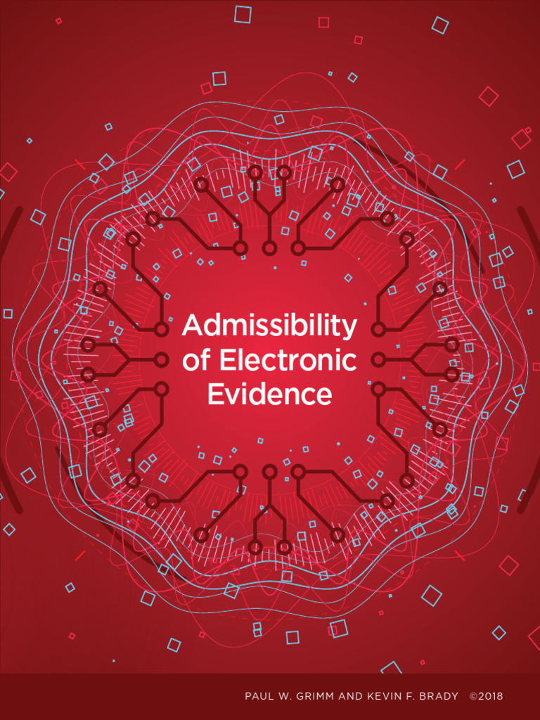 Electronic Evidence Authentication Methods | PDF | Relevance (Law ...