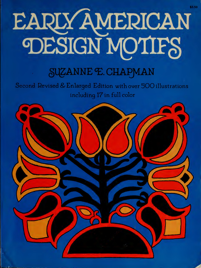 Early American Design Motifs, Second Revised & Enlarged -- Chapman ...