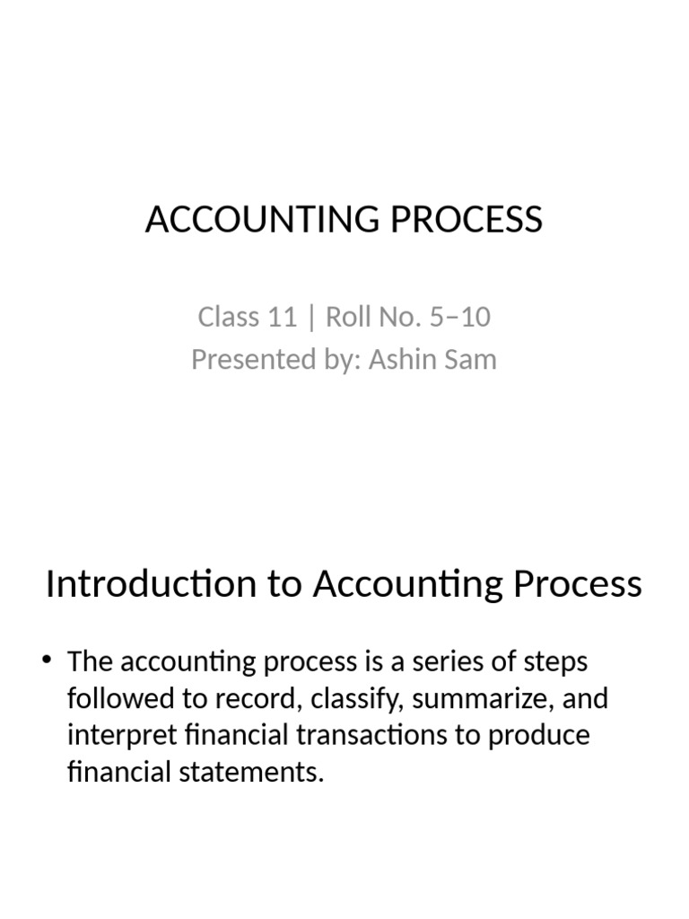 Accounting Process Presentation Ashin Sam | PDF