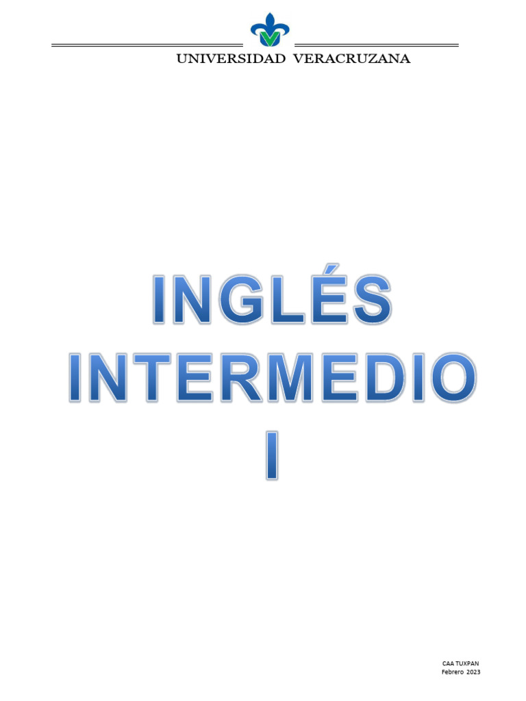 Guía de Inglés Intermedio I - CAA Tuxpan | PDF | Mecánica del lenguaje ...
