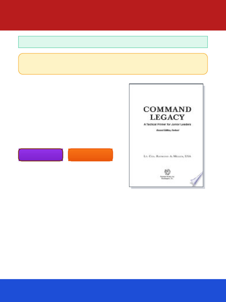 Command Legacy A Tactical Primer For Junior Leaders Second Edition ...