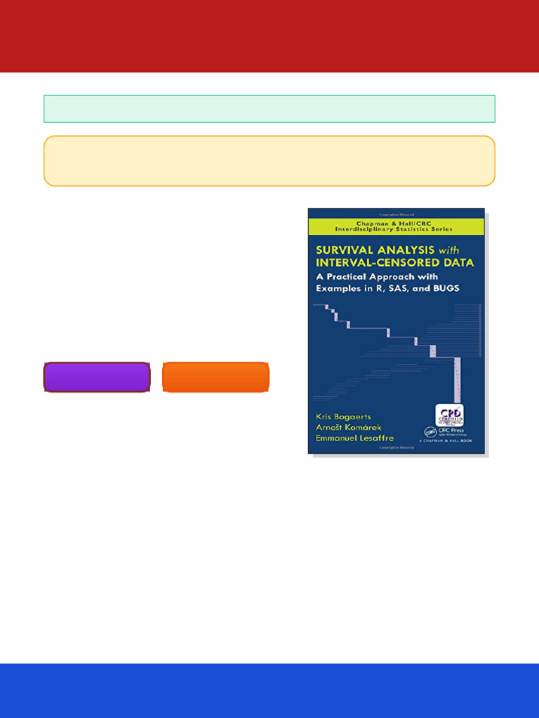 Survival Analysis With Interval Censored Data A Practical Approach With ...