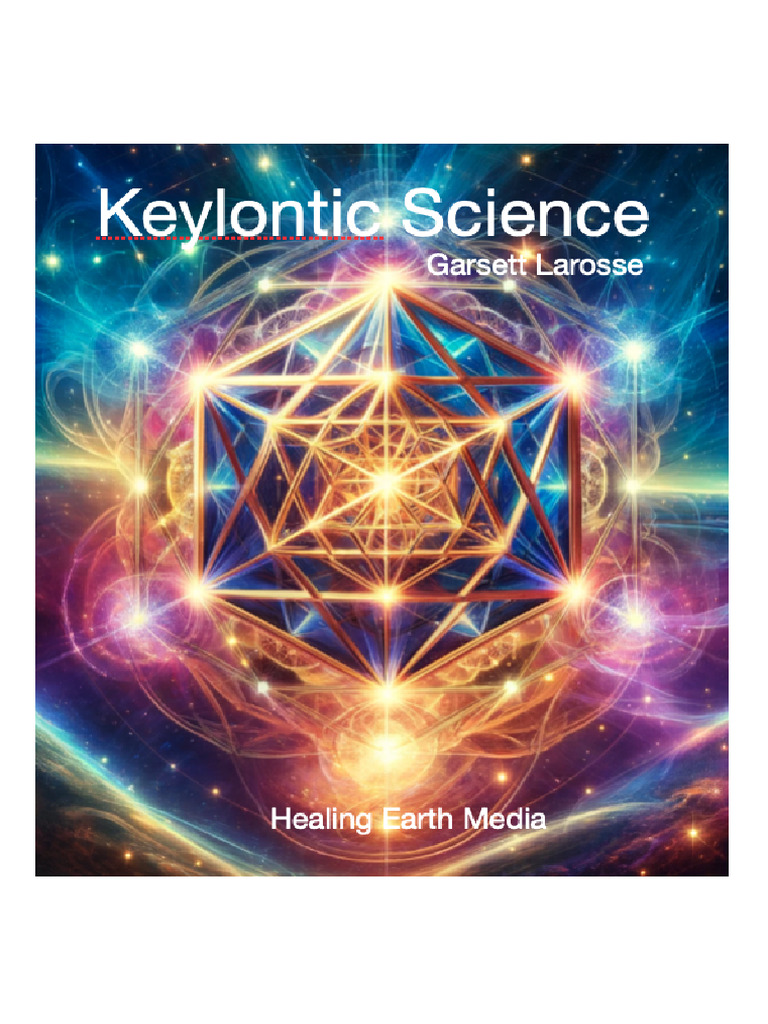 Keylontic Science: 44 Essential Questions | PDF | Energy (Esotericism ...