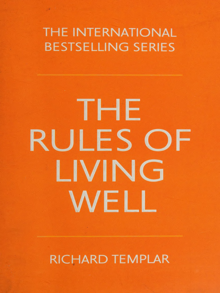 Rules for Living Well by Richard Templar | PDF | Copyright Infringement ...