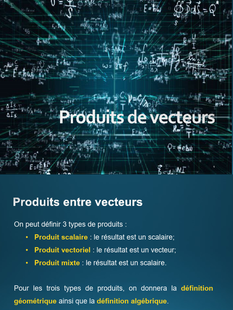 Types de produits entre vecteurs | PDF | Scalaire (mathématiques ...