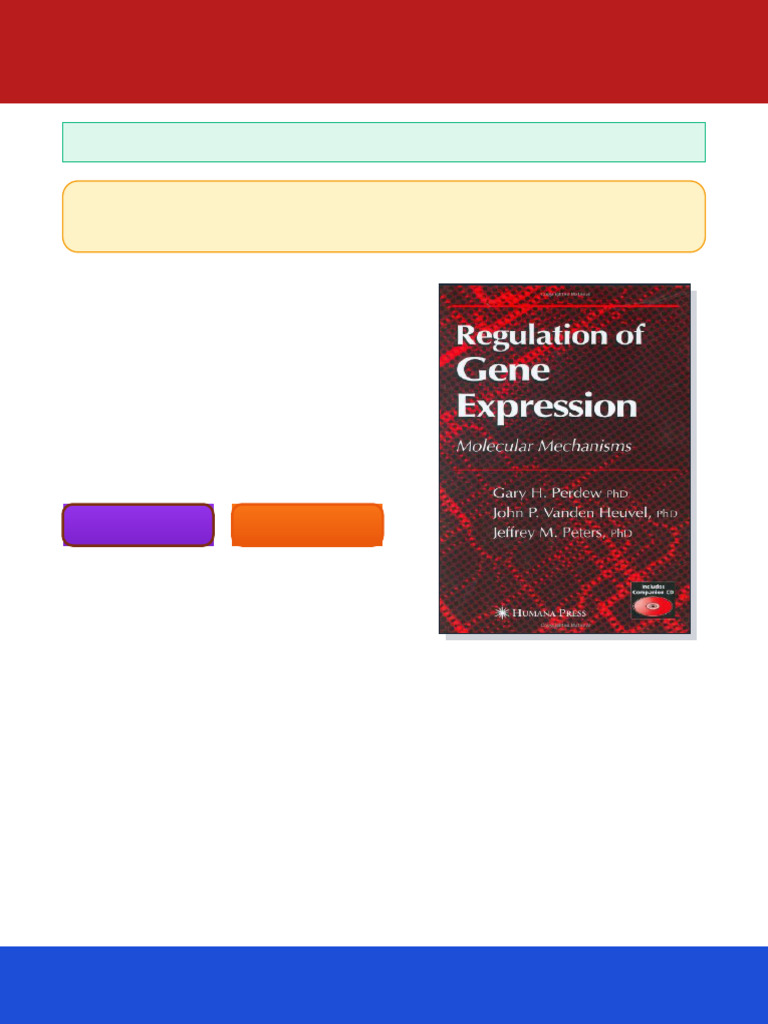 Regulation of gene expression molecular mechanisms 1st Edition Gary H ...