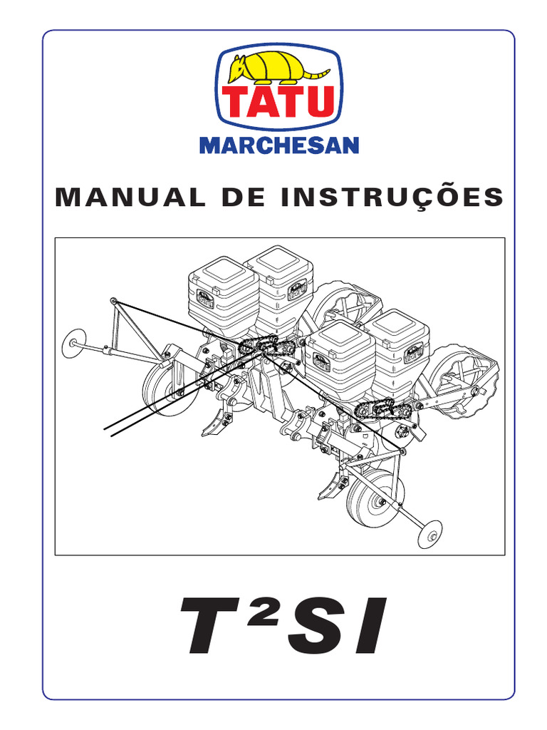 Manual da Plantadeira TATU T²SI | PDF | Trator | Maquinaria agrícola