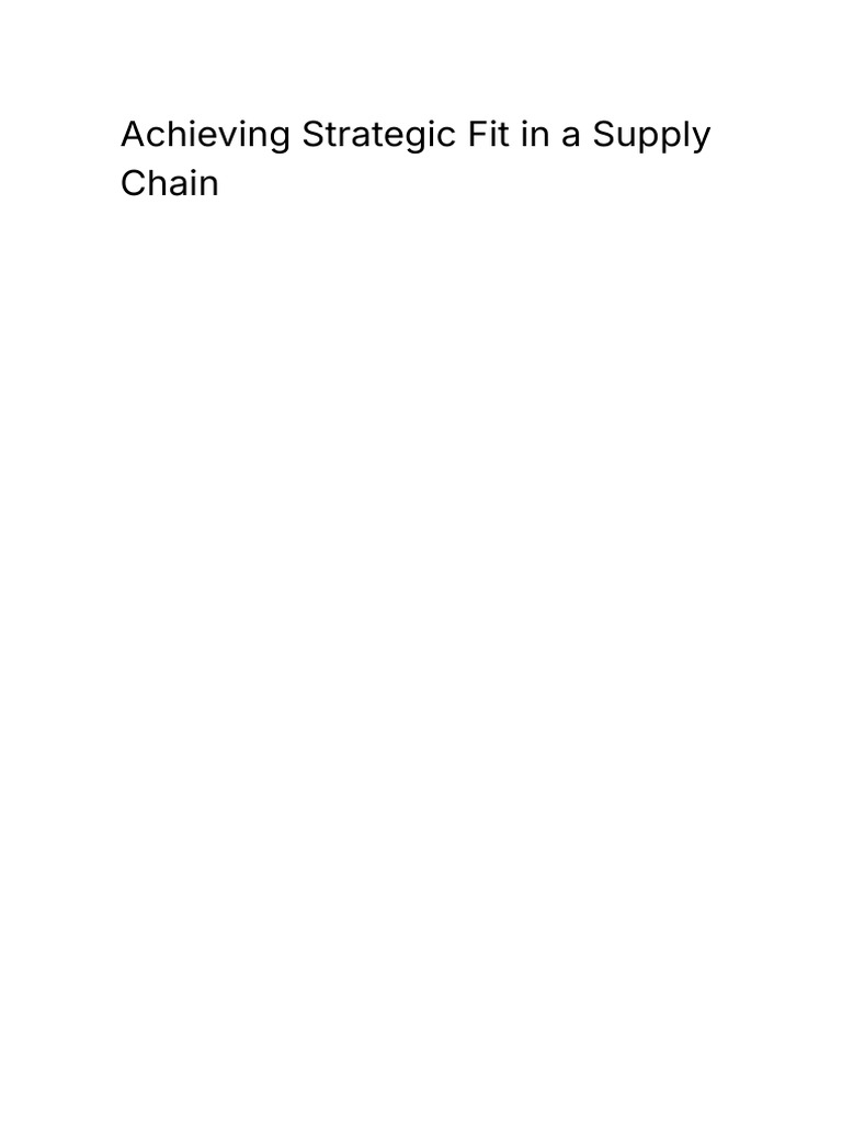 Strategic Fit in Supply Chain Success | PDF | Supply Chain | Inventory