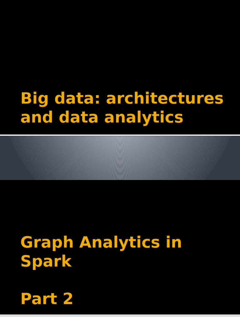 Graph Algorithms in Spark: BFS & Components | PDF | Vertex (Graph ...