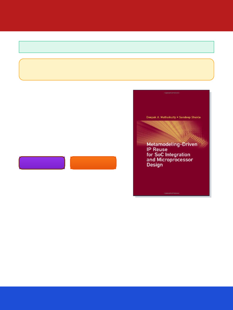Metamodeling Driven IP Reuse for SoC Integration and Microprocessor ...
