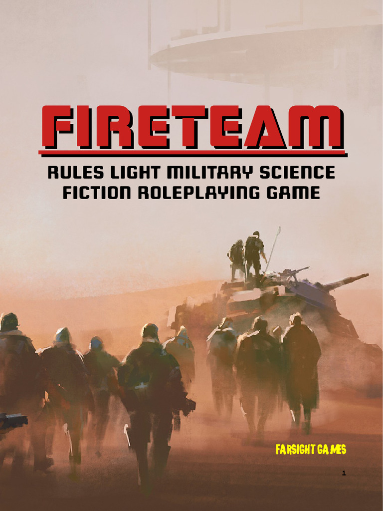 Fireteam: Fast-Paced Sci-Fi RPG | PDF | Ammunition | Role Playing Games