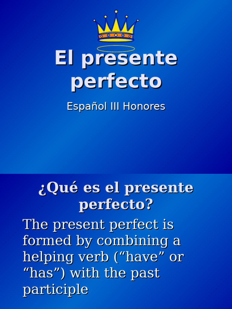 Present Perfect Tense in Spanish | PDF | Verb | Grammatical Tense