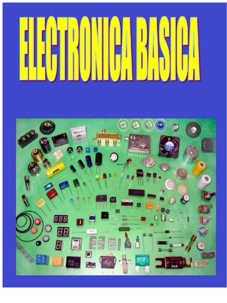Basic Electronics - Ernesto Rodríguez - 1st Edition.pdf | PDF ...