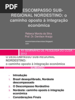 O DESCOMPASSO SUB-REGIONAL NORDESTINO