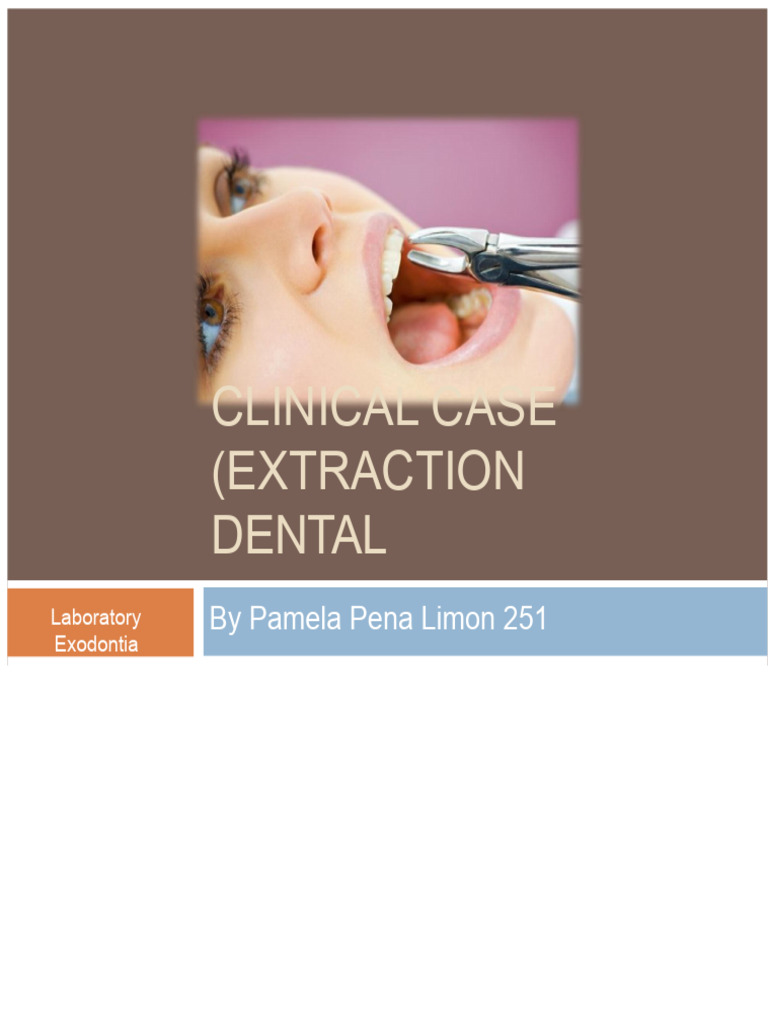 Lower Third Molar Extraction Case Study | PDF | Health Sciences ...