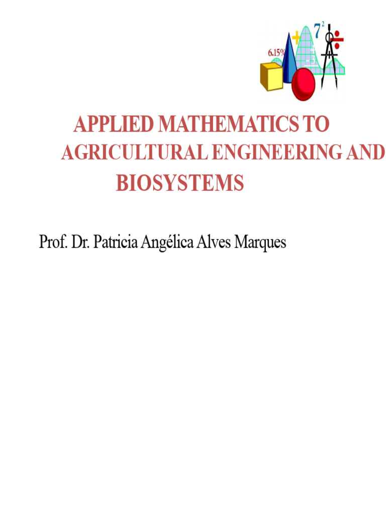 Applied Math in Agricultural Engineering | PDF | Integral | Derivative