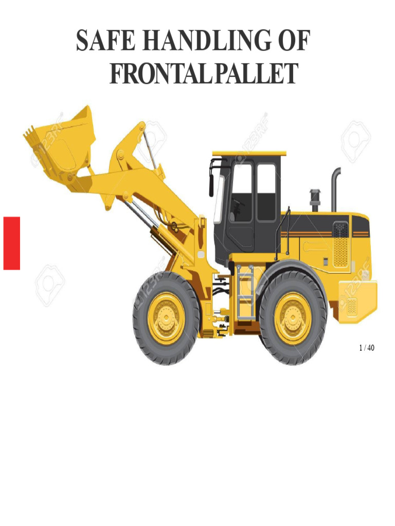 Safe Front Loader Handling Guide | PDF | Loader (Equipment) | Truck