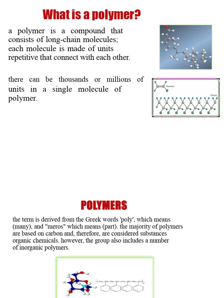 WHAT IS A POLYMER.pptx | PDF | Polymers | Polymer Chemistry
