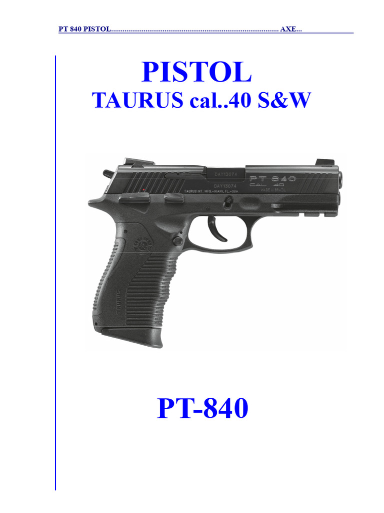 Taurus PT 840 Pistol Overview and Specs | PDF | Trigger (Firearms ...