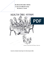 C4SS The Healthcare Crisis A Crisis of Artificial Scarcity by Kevin A. Carson