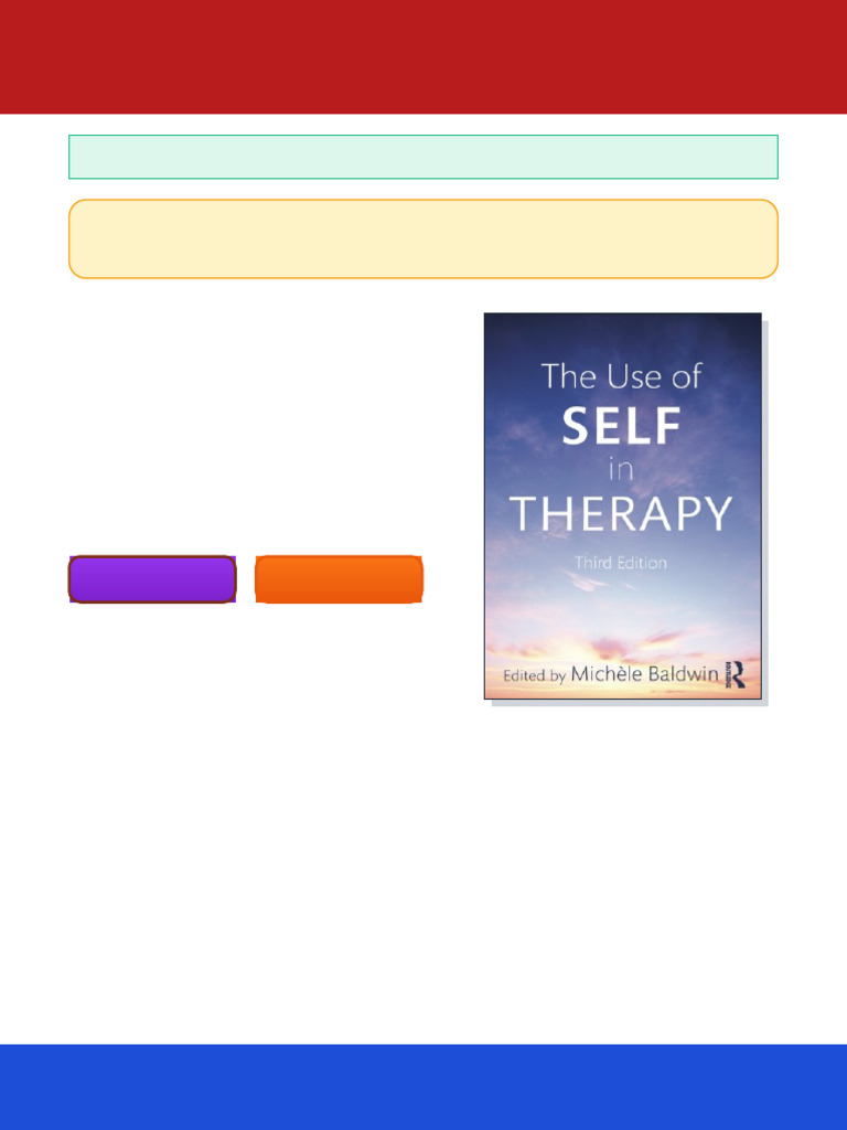 The Use of Self in Therapy 3rd Edition Michele Baldwin (Ed.) ebook instant  view | PDF | Psychotherapy | Family Therapy