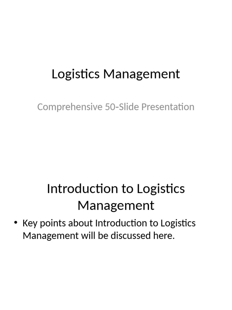 Comprehensive Logistics Management Guide | PDF | Logistics | Transport