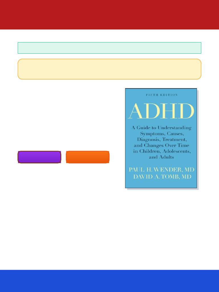 ADHD: A Guide to Understanding Symptoms, Causes, Diagnosis, Treatment ...