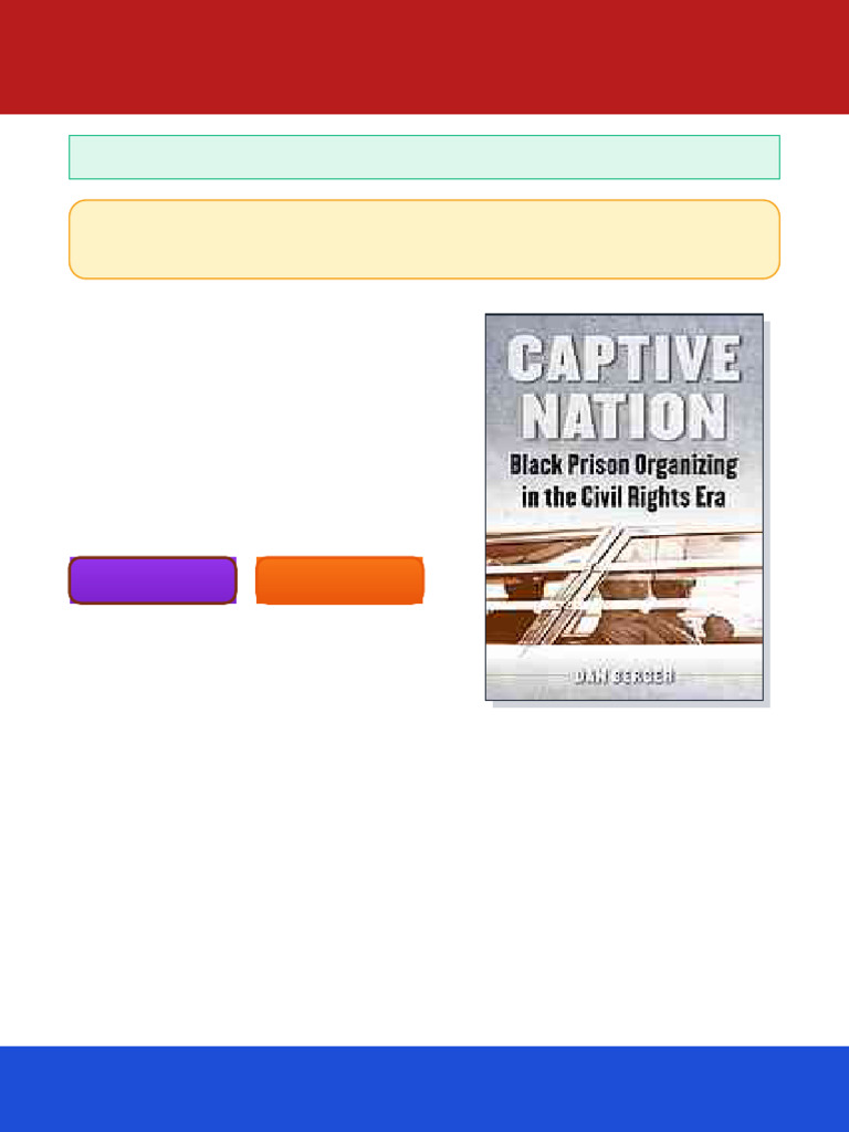 Captive Nation Black Prison Organizing in the Civil Rights Era 1 ...