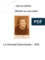 Lutero - La Voluntad Determinada-1525 (De Servo Arbitrio)