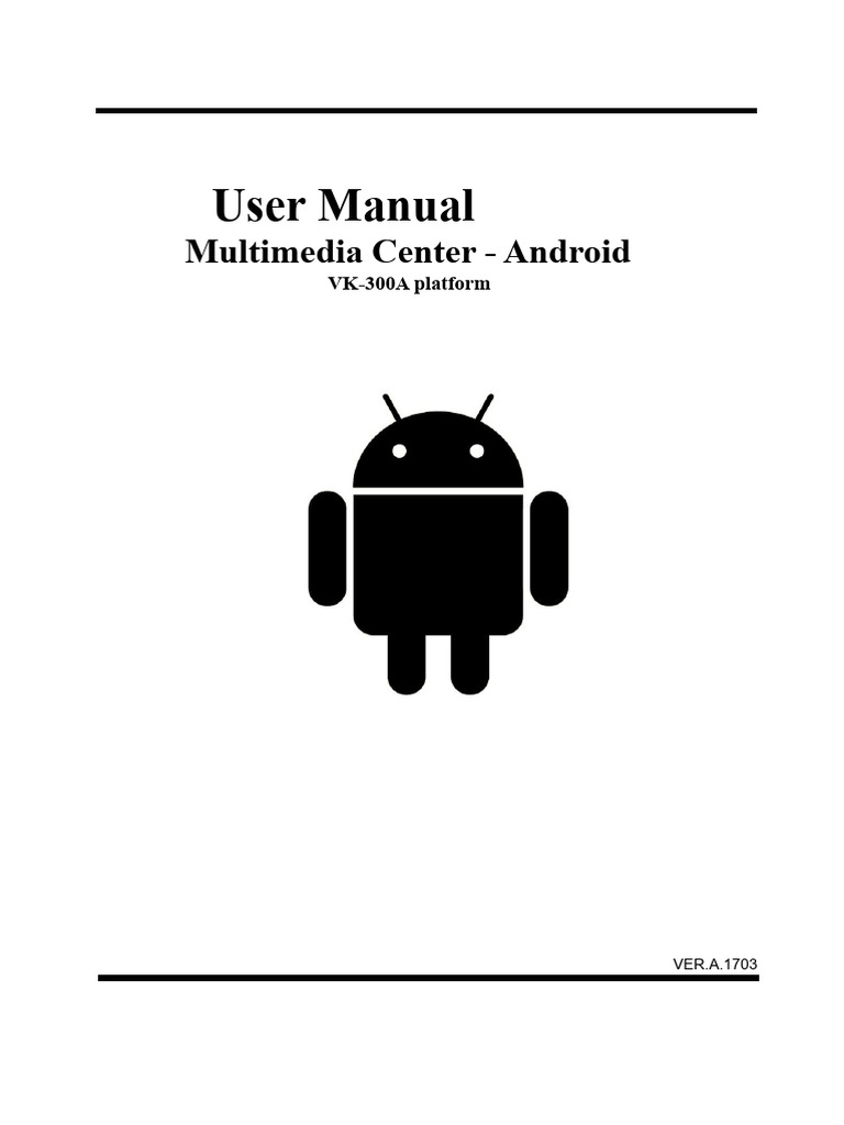User Manual Multimedia Center - Android Platform Vk-300A | PDF ...