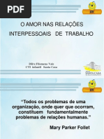 O AMOR NAS RELAÇÕES INTERPESSOAIS DE TRABALHO