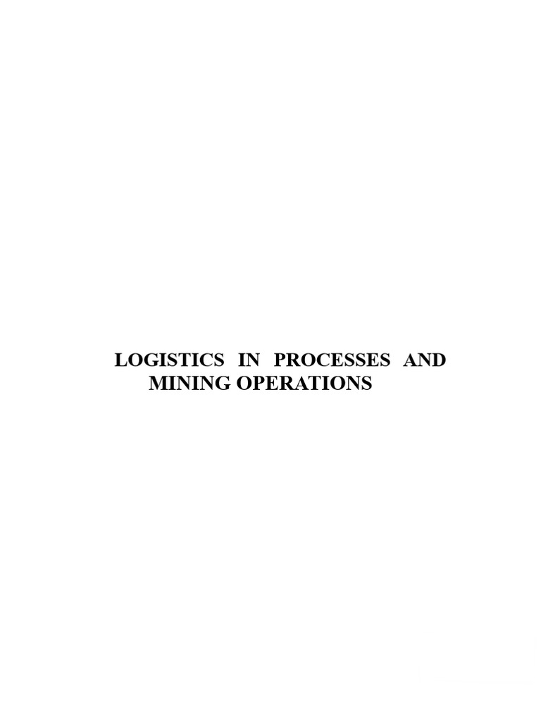 Mining Logistics and Operations Overview | PDF | Logistics | Business