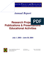 Annual Report: Research Projects Publications & Presentations Educational Activities
