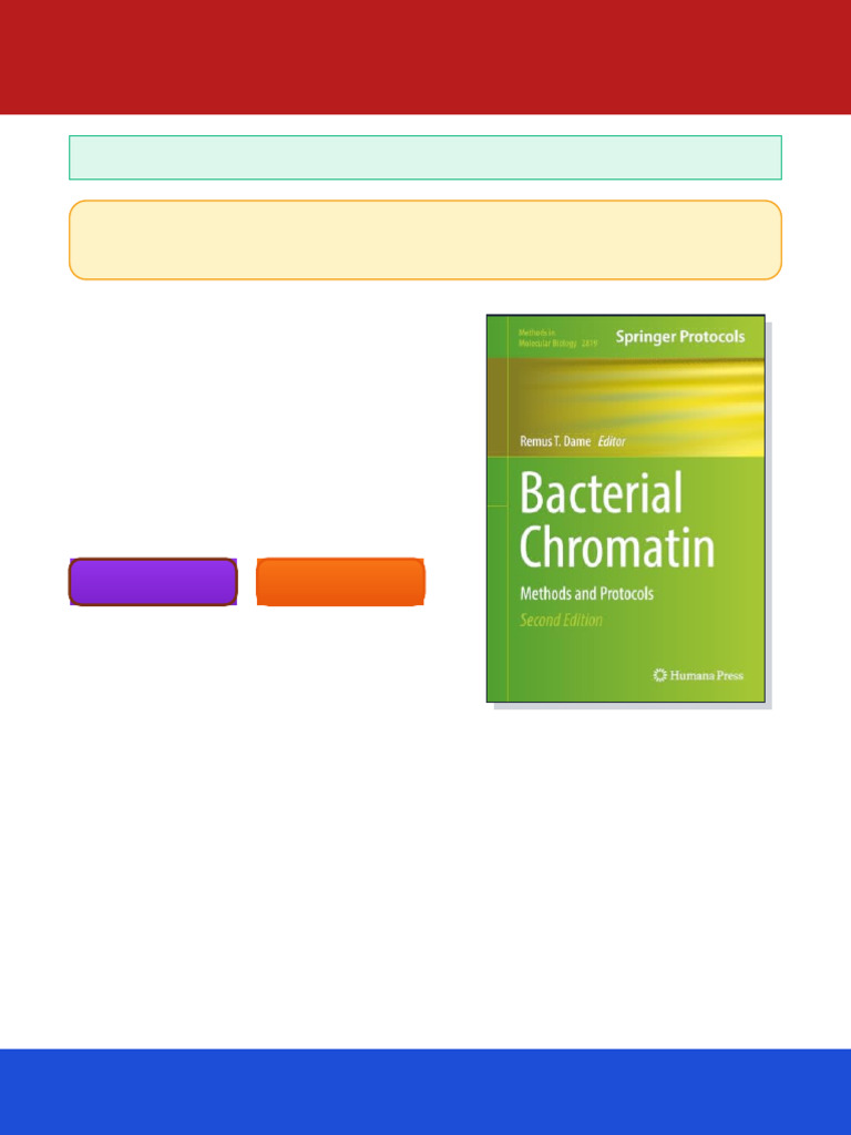 Bacterial Chromatin Methods and Protocols 2nd Edition Remus T. Dame ...