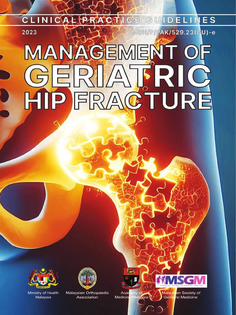 Geriatric Hip Fracture Management Guidelines | PDF | Thrombosis | Pain ...