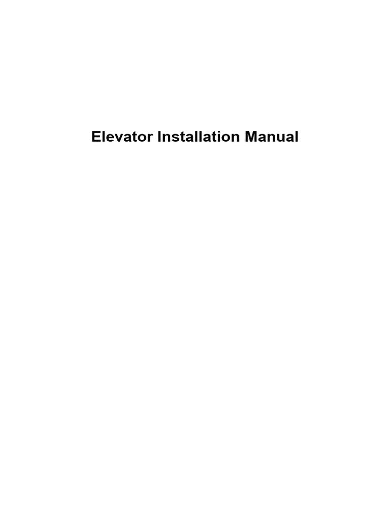 Installation Instructions For Machine Room-Free | PDF | Elevator ...