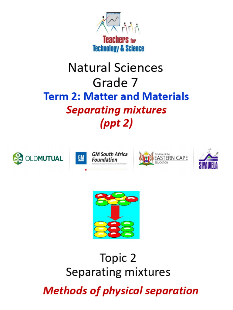 2 Methods of Physical Separation | PDF | Distillation | Evaporation