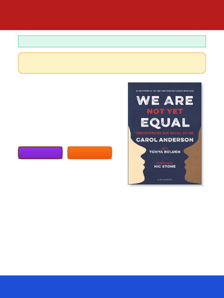 We Are Not Yet Equal Understanding Our Racial Divide 1st Edition Carol(02)