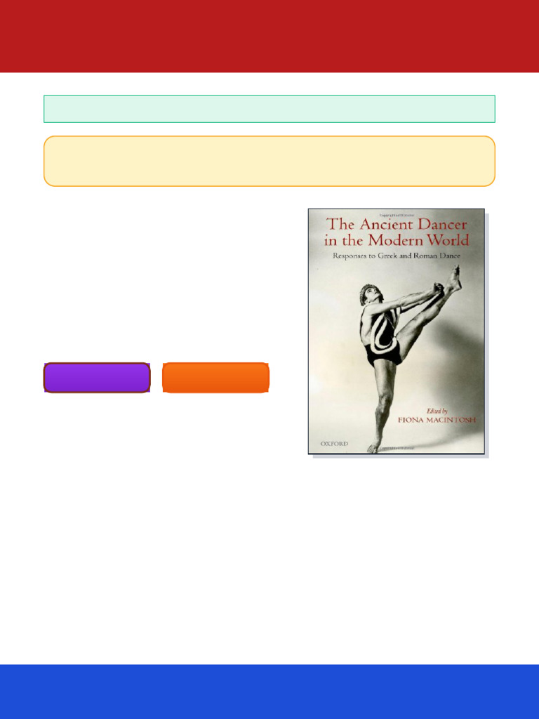 洋書 The Ancient Dancer in the Modern World The Ancient Dancer in the Modern World: Responses to Greek and